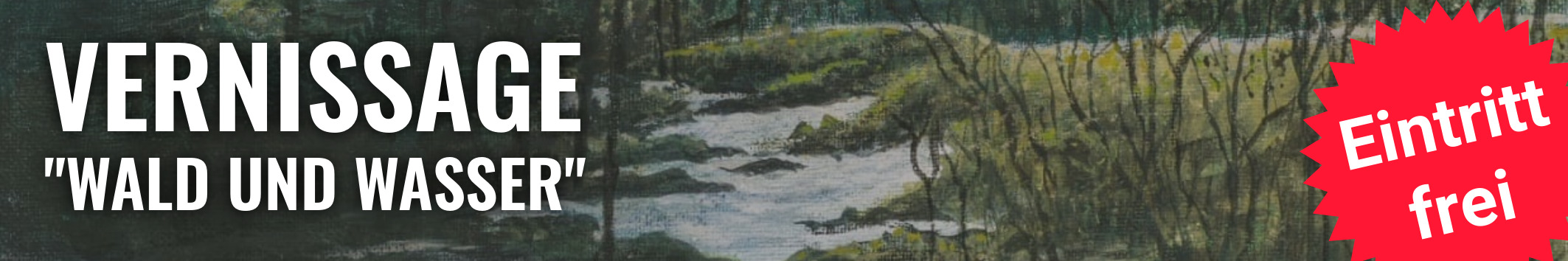 Vernissage Wald und Wasser von Ellen Nerbonne im Café Panorama, Eintritt frei