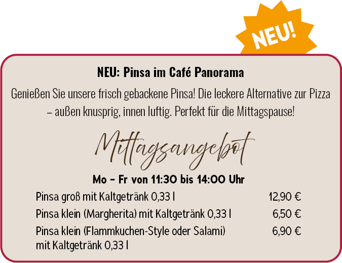 NEU: Pinsa Mittagsangebot im Café Panorama