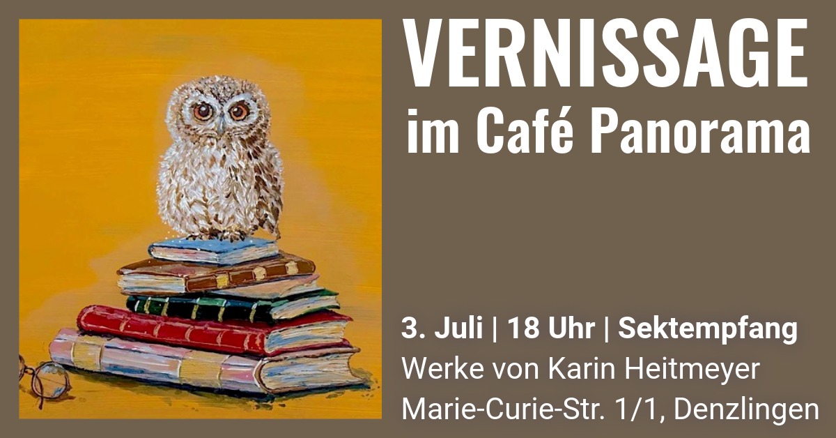 Vernissage mit Karin Heitmeyer am 7. Juli 2026 um 18 Uhr